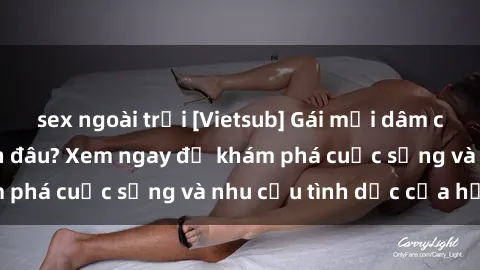 sex ngoài trời [Vietsub] Gái mại dâm châu Á hấp dẫn đến đâu? Xem ngay để khám phá cuộc sống và nhu cầu tình dục của họ!