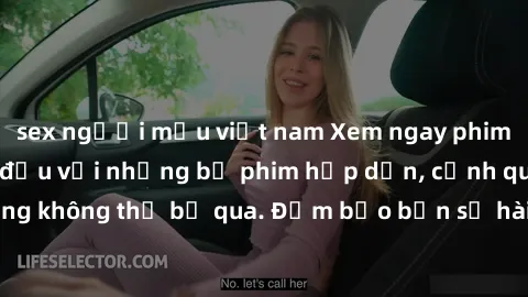 sex người mẫu việt nam Xem ngay phim sex bukkake hàng đầu với những bộ phim hấp dẫn, cảnh quay nóng bỏng không thể bỏ qua. Đảm bảo bạn sẽ hài lòng với trải nghiệm mới lạ này!